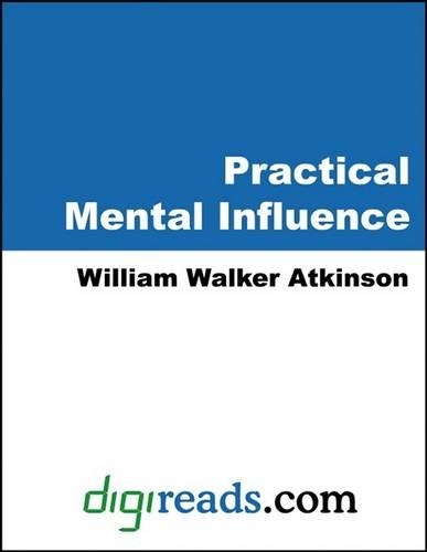 Practical Mental Influence