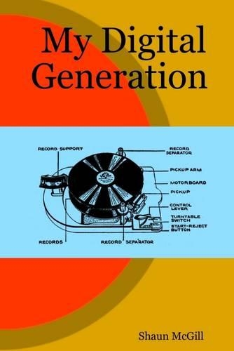 My Digital Generation