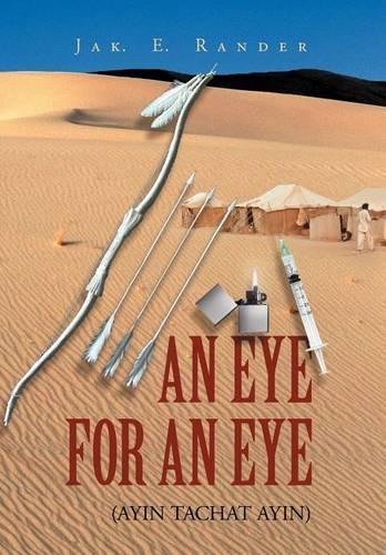 An Eye for an Eye: (Ayin Tachat Ayin)(English)