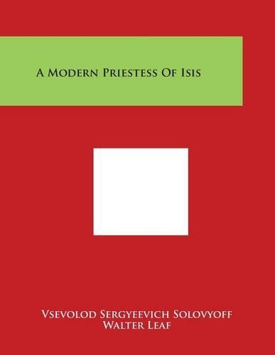 Modern Priestess of Isis: (English)