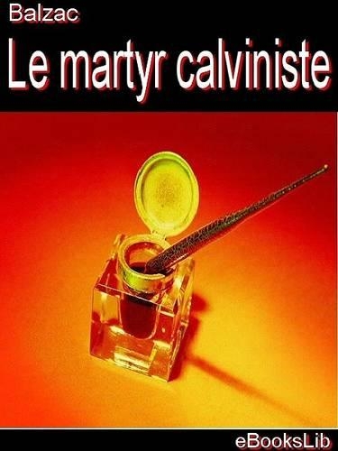 Le Martyr Calviniste