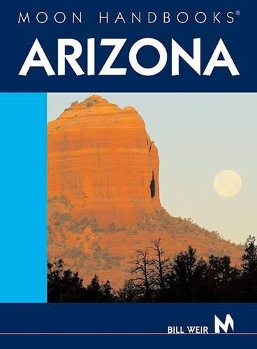 Moon Arizona: (Moon Handbooks)