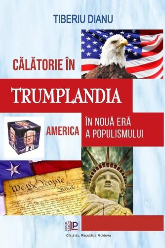 Călătorie �n Trumplandia