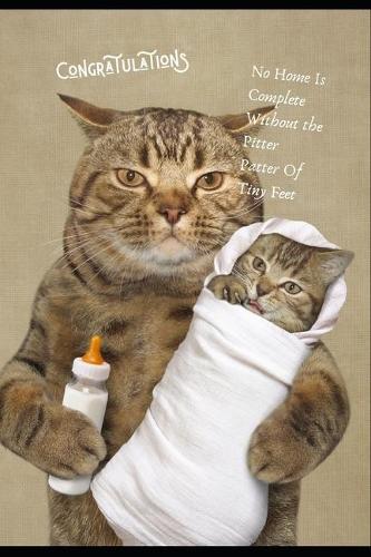 Congratulations - No Home Is Complete Without The Pitter Patter Of Tiny Feet