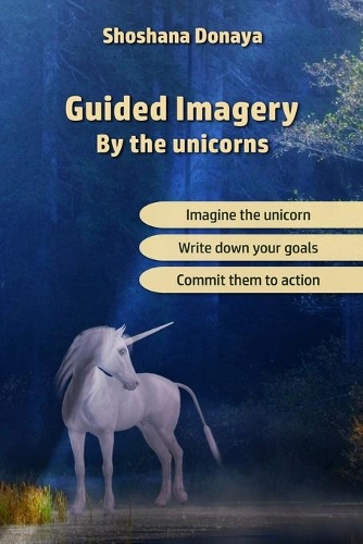 Guided Imagery by the unicorns
