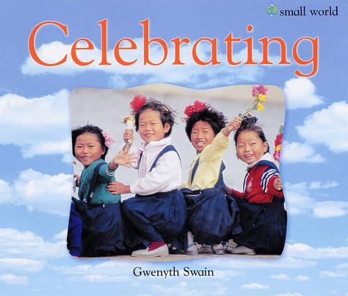 Celebrating: (Small World S.)