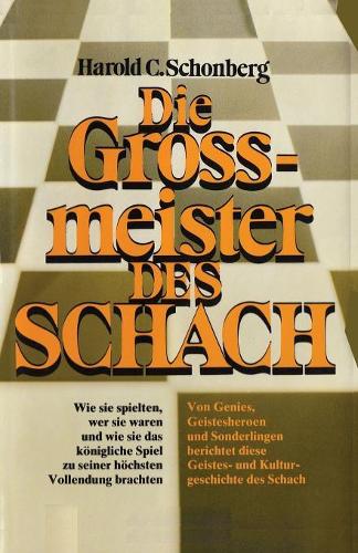 Die Grossmeister Des Schach