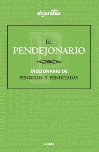 El pendejonario / The #Pendejo-nary#