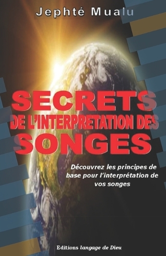 Secrets de l'Interprétation Des Songes