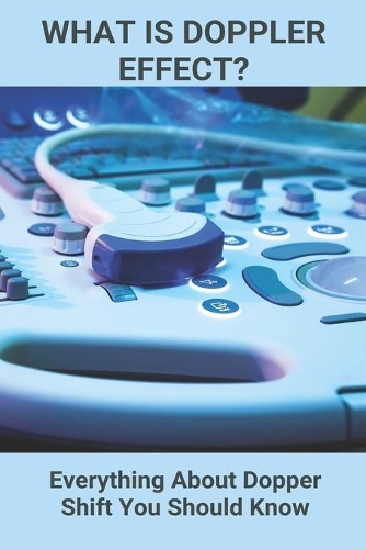 What Is Doppler Effect?: Everything About Dopper Shift You Should Know: Doppler Effect Formula