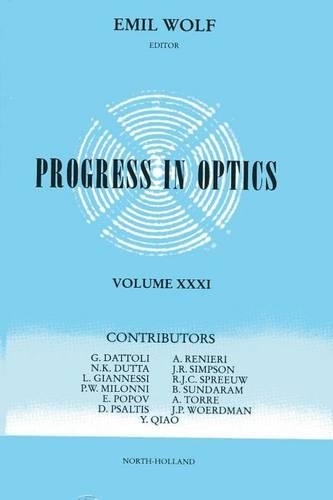 Progress in Optics Volume 31