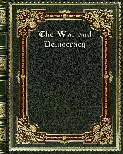 The War and Democracy