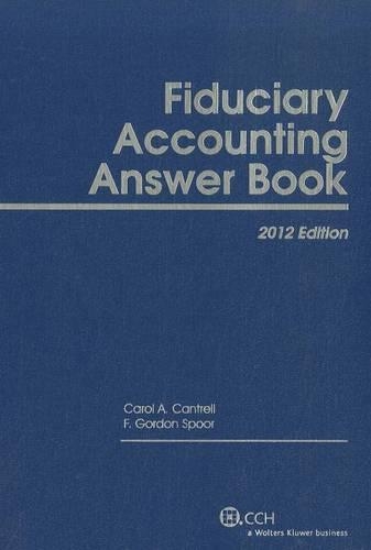 Fiduciary Accounting Answer Book, 2012