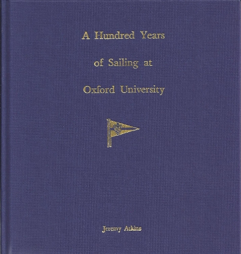 Hundred Years of Sailing at Oxford University