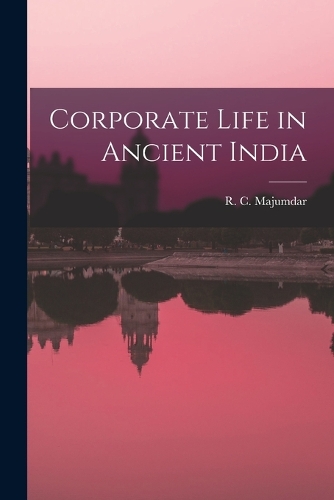 Corporate Life in Ancient India