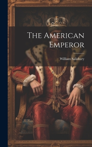 The American Emperor