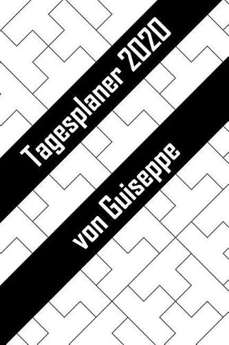 Tagesplaner 2020 von Guiseppe: Personalisierter Kalender für 2020 mit deinem Vornamen