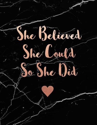 She Believed She Could So She Did