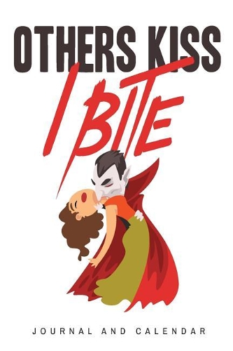 Others Kiss I Bite