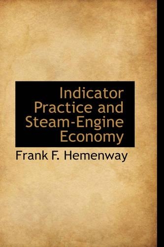 Indicator Practice and Steam-Engine Economy