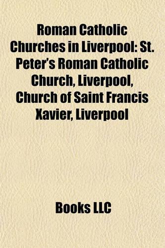 Roman Catholic Churches in Liverpool
