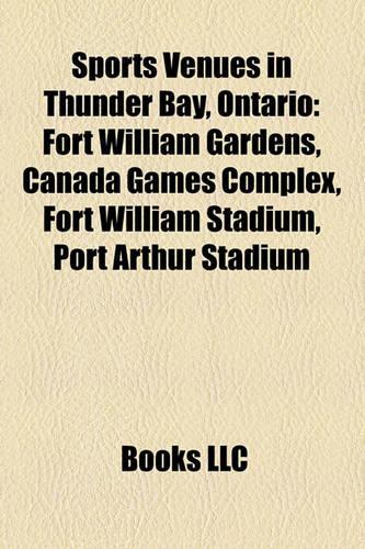 Sports Venues in Thunder Bay, Ontario