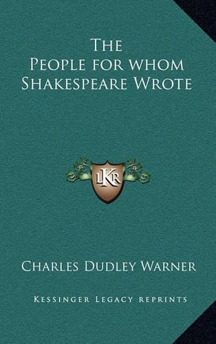 The People for Whom Shakespeare Wrote