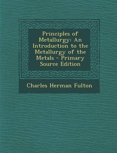 Principles of Metallurgy