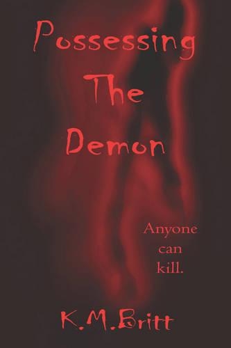 Possessing the Demon