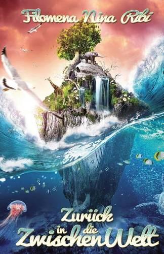 Zurück in die Zwischenwelt: (German)