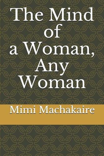 The Mind of A Woman, Any Woman