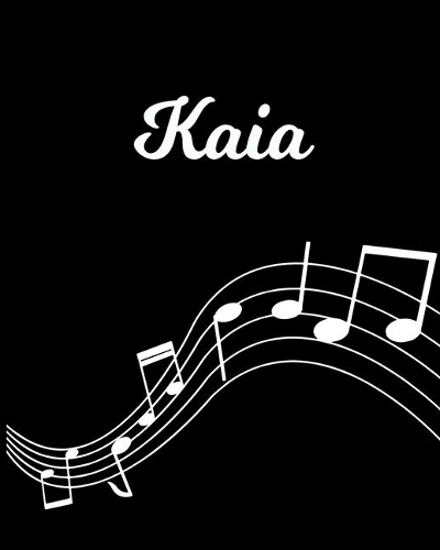 Kaia: Sheet Music Note Manuscript Notebook Paper - Personalized Custom First Name Initial K - Musician Composer Instrument Composition Book - 12 Staves a 