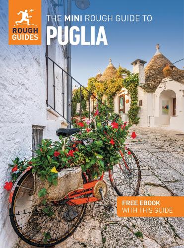 The Mini Rough Guide to Puglia: Travel Guide with eBook