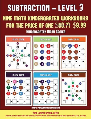 Kindergarten Math Games (Kindergarten Subtraction/Taking Away Level 3): 30 full color preschool/kindergarten subtraction worksheets (includes 8 printable kindergarten PDF books worth $60.71)(12 Kindergarten Math Games)
