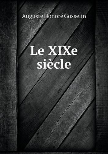 Le XIXe siècle: (French)