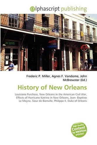 History of New Orleans: (English)