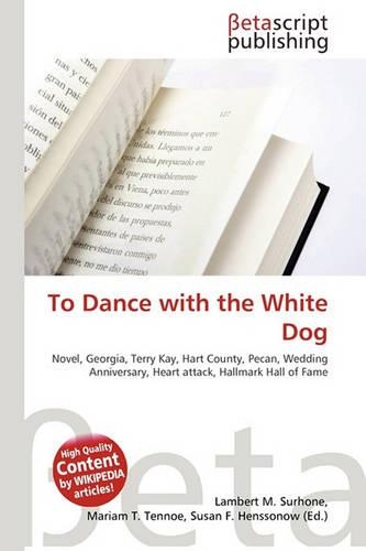 To Dance with the White Dog
