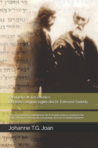 Evangelio de los esenios Del texto original inglés del Dr. Edmond Szekely