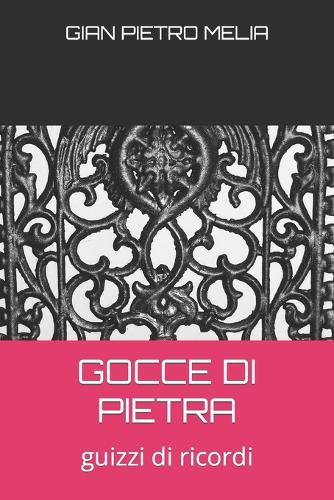 Gocce Di Pietra