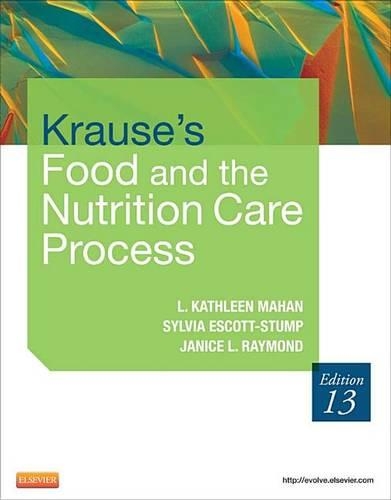 Krause's Food & the Nutrition Care Process - E-Book: Krause's Food & the Nutrition Care Process - E-Book