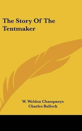 The Story Of The Tentmaker