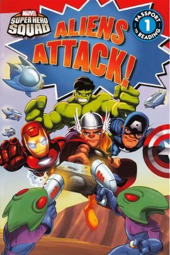Aliens Attack!: (Marvel Super Hero Squad (Pb))