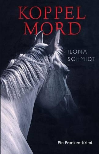 Koppelmord: Ein Franken-Krimi(German)