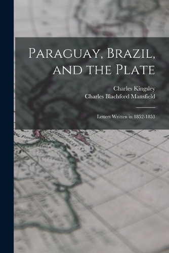 Paraguay, Brazil, and the Plate