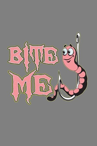 Bite Me