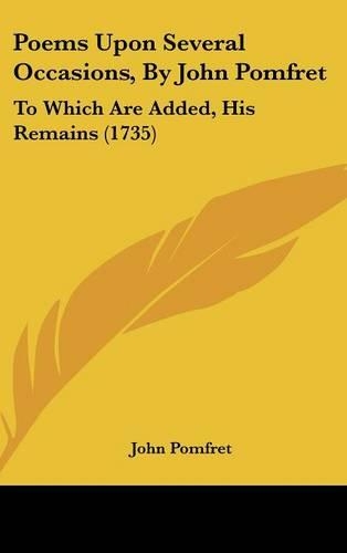 Poems Upon Several Occasions, by John Pomfret