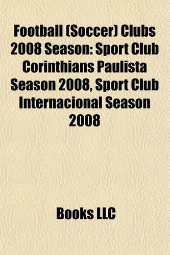 Football (Soccer) Clubs 2008 Season