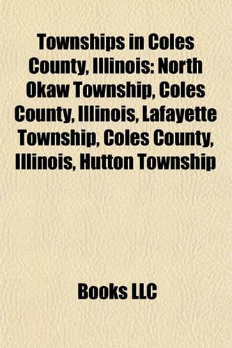 Townships in Coles County, Illinois