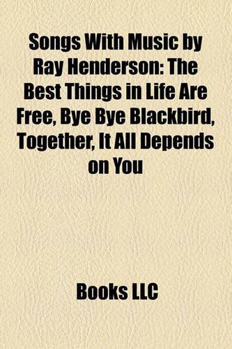 Songs with Music by Ray Henderson