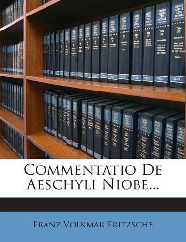 Commentatio de Aeschyli Niobe...